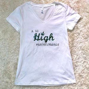 ‘A Lil High Maintenance’ White V-Neck Tshirt Women